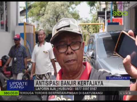 sbo tv digital Antisipasi Banjir Kertajaya