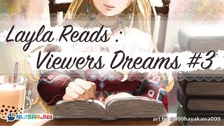 Reading Viewers Dreams #3【NIJISANJI ID | Layla Alstroemeria】