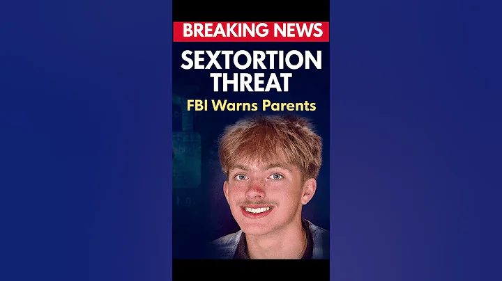 Former FBI Official Warns of Growing ‘Sextortion’ Threat Targeting Teen Boys | US Top Headlines