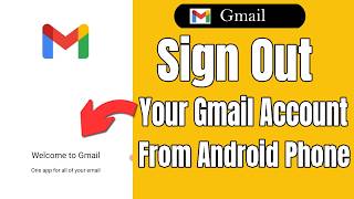 How To Sign Out Your Gmail Account From Android Phone