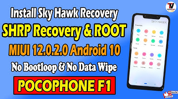 How to Install SHRP (TWRP) & Root on POCO F1 | MIUI 12.0.2.0 | Without Data Wipe | Safe Method |