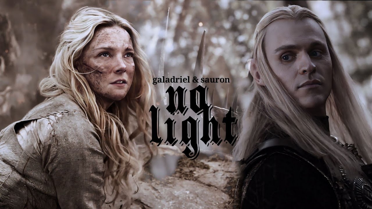 Galadriel & Sauron » No Light