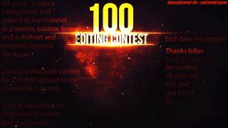 Editing Contest# 100 subs ! [CLOSED]