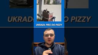 UKRADŁ PIEC DO PIZZY W LEGNICY