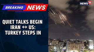 West Asia | Turkey Steps In: Passing Messages Between Iran and US Amid Rising Tensions | News18