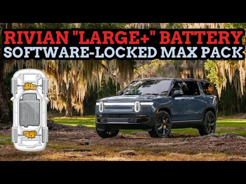 Rivian Releases Large+ Battery For Second Gen R1S As A Software Locked Max Pack