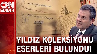2. Abdülhamid'in kayıp “Yıldız Koleksiyonu\