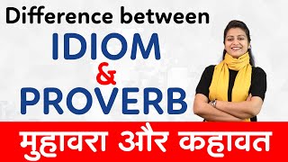 How to Differentiate Between Idioms and Proverbs
