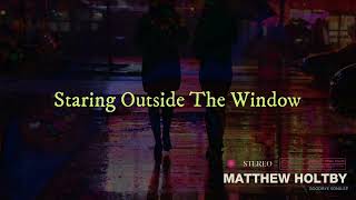 Matthew Holtby - A Certain Place In Time (Official Lyric Video)