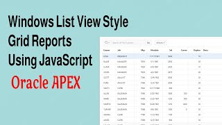 Windows List View Style Grid Reports Using JavaScript | Oracle APEX Using Javascript Pass Report Data Into Item In Oracle Apex