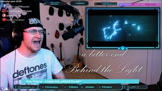 PTB Reaction | A Bitter End | Behind the Light