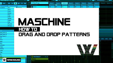 Native Instruments Maschine: How To Drag And Drop Patterns | WinkSound