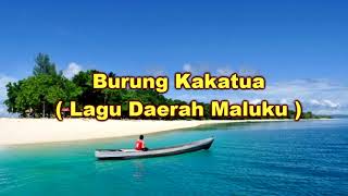 Lagu Daerah Maluku burung kakaktua