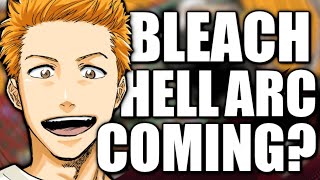 Is BLEACHs Hell Arc Coming?... And When.