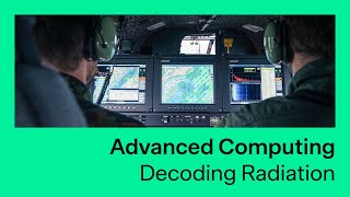 Advanced Computing episode 1: Decoding radiation