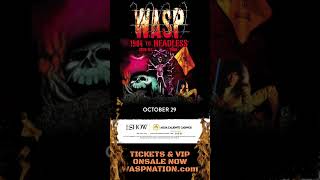October 29Th, W.a.s.p. Are Bringing The 1984 To Headless Tour To Rancho Mirage, Ca