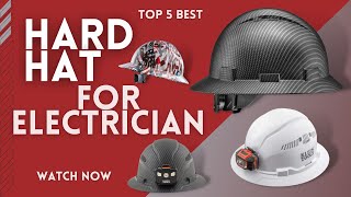 5 Best Hard Hats for Electrician  [Review in 2025]