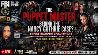 The Invisible Hand: Exploring The Puppet Master Theory in the Nancy Guthrie Investigation LIVE