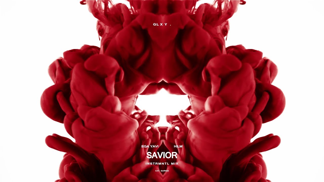 Ega Yavi & HiLM: Savior (Instrmntl Mix)