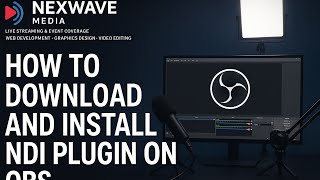 HOW TO DOWNLOAD AND INSTALL NDI-PLUG-IN  FOR OBS.