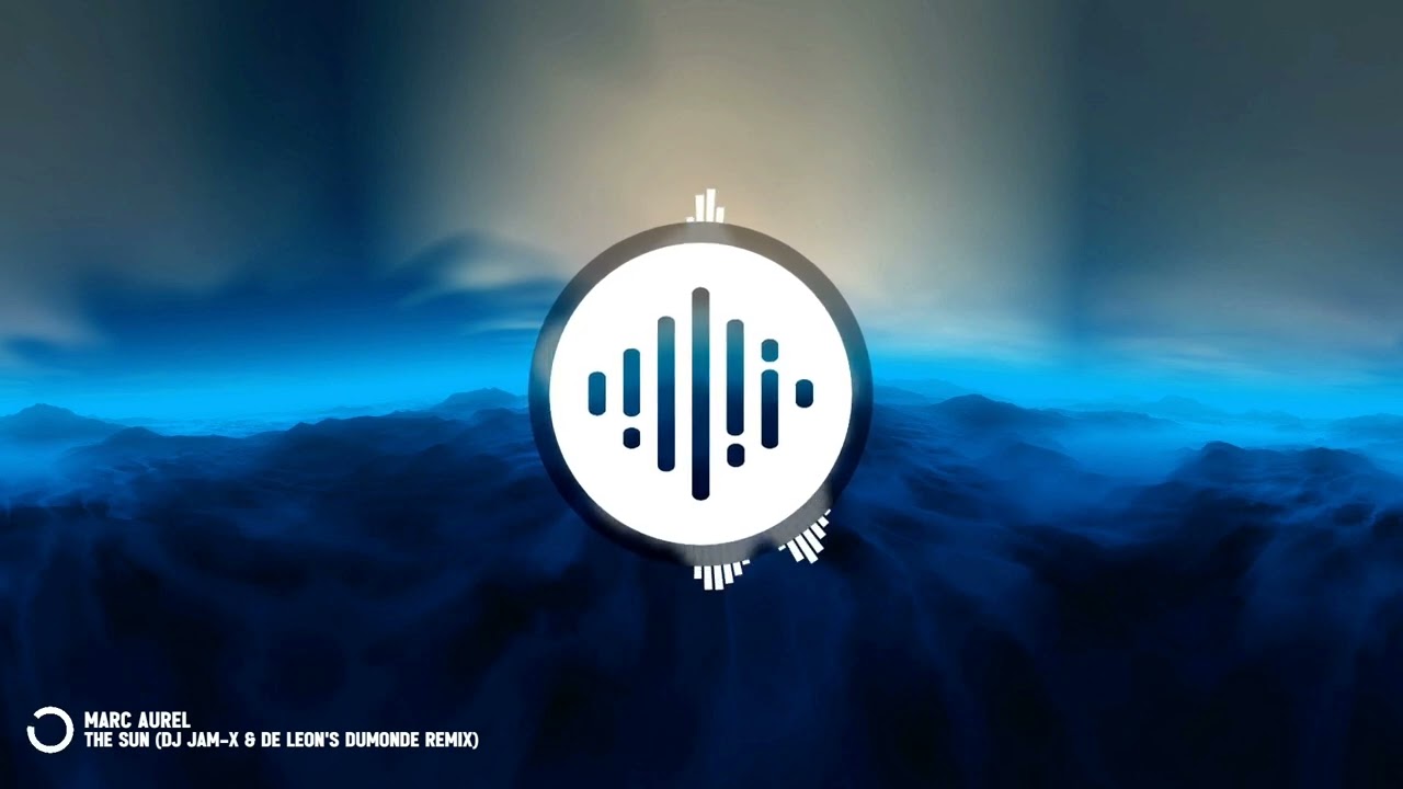 Marc Aurel - The Sun (DJ Jam-X & de Leon's Dumonde Remix) (2001)