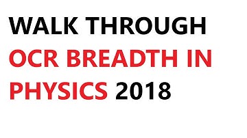 Multiple Choice Questions, OCR Breadth in Physics, June 2018