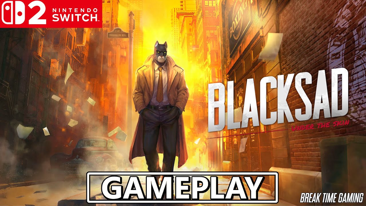 Blacksad Under the Skin Nintendo Switch 2: геймплей