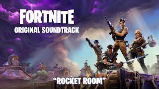 “Rocket Room” [Extended] - Fortnite: Save the World OST