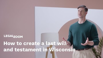 How to create a last will and testament in Wisconsin