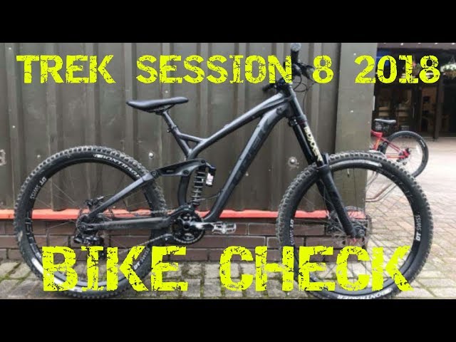 Trek Session 8 2018 Bike Check - YouTube