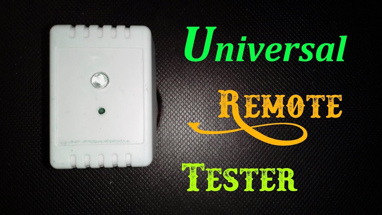 HOW TO MAKE UNIVERSAL REMOTE TESTER at home