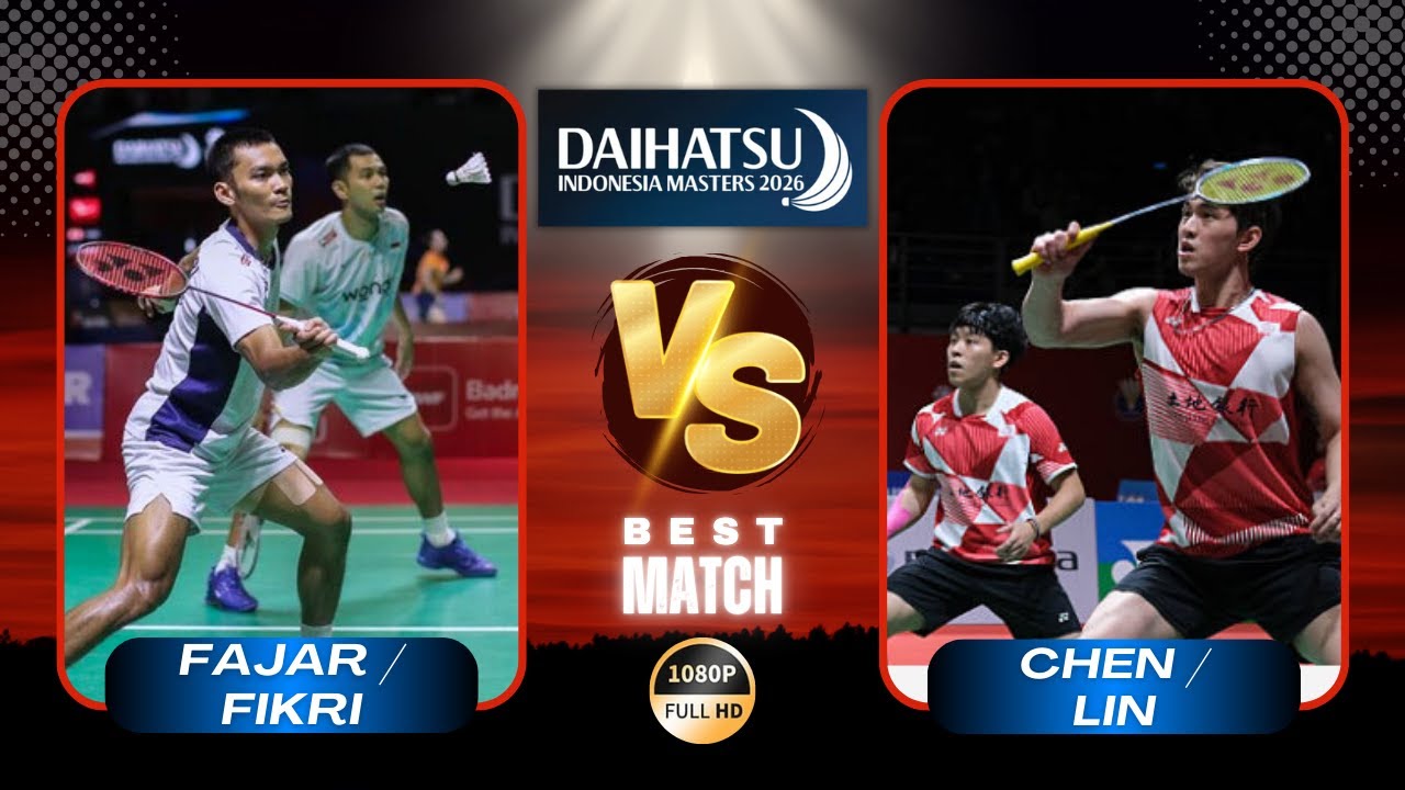 🔥BEST MATCH! Fajar/Fikri (INA) vs Chen/Lin (TPE) MD - DAIHATSU Indonesia Masters 2026