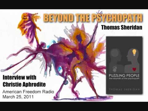 Beyond the Psychopath 2 with Thomas Sheridan on Tr...