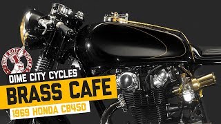 The Brass Cafe Honda CB450 Cafe Racer Walkaround - Dime CIty Cycles Build