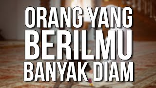 Download Lagu Orang Berilmu Tidak Banyak Bicara - Ust. Hanan Attaki, Lc. MP3
