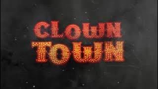 CLOWNTOWN Movie Trailer