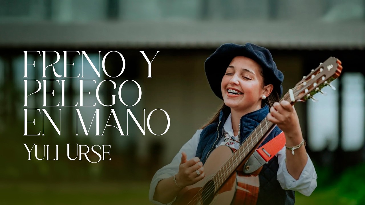Yuli Urse - Freno y Pelego en Mano (Video Oficial)