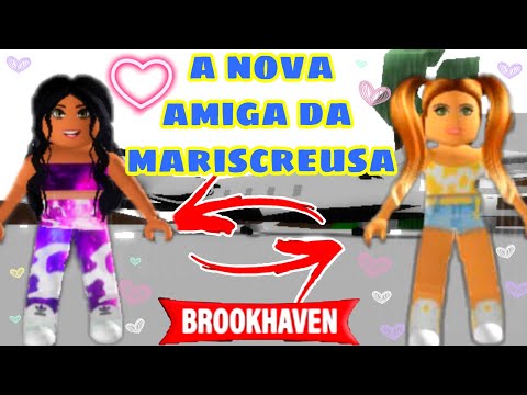 Historinha no Brookhaven Roblox - MARISCREUSA FEZ UMA AMIGA