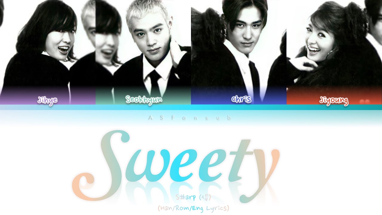 S#arp (샵) - Sweety Color Coded Lyrics [Han/Rom/Eng] (가사)