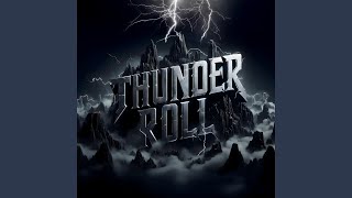 THUNDER ROLL