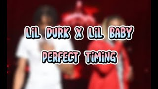 Lil Durk x Lil Baby - Perfect Timing (Official Lyrics)