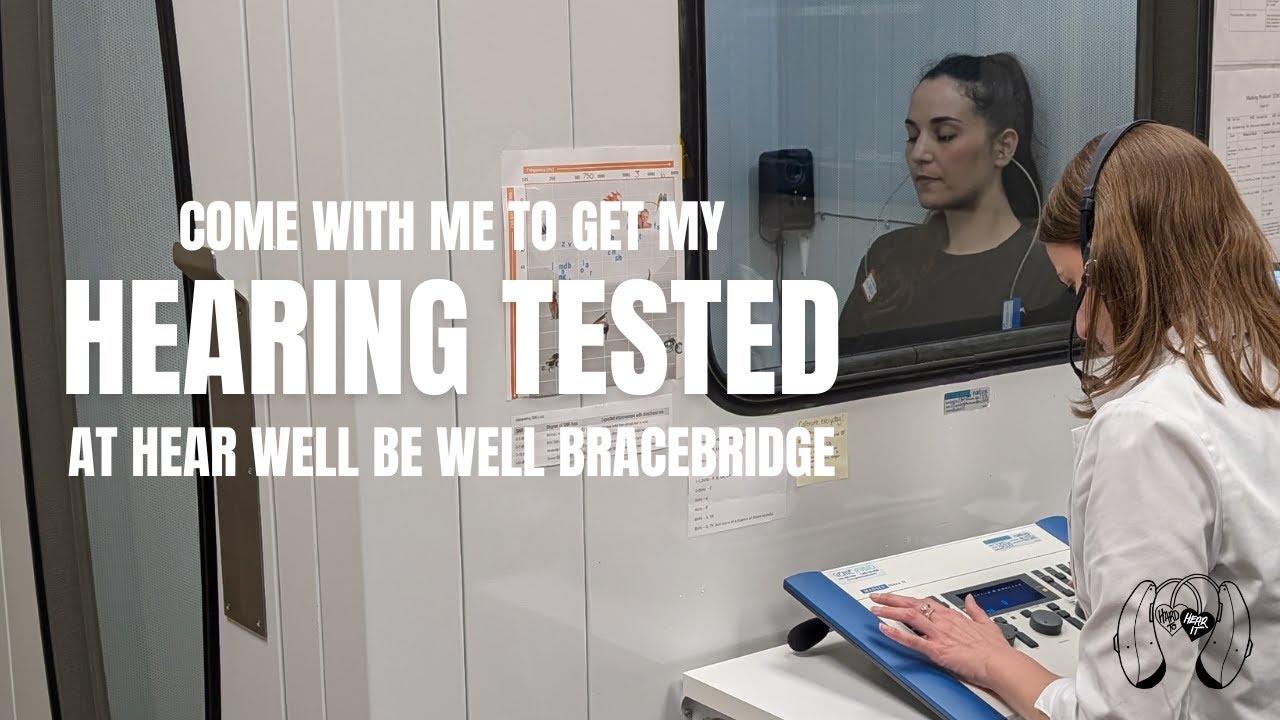 Come with me to get my hearing tested at Hear Well Be Well Bracebridge