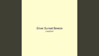 Silver Sunset Breeze