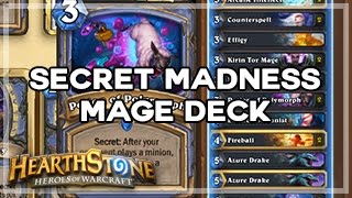 [Hearthstone] Secret Madness Mage Deck - Mean Streets of Gadgetzan