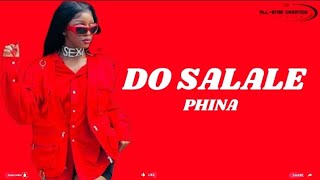 Phina - DO SALALE (Official lyrics)