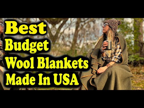 Best Budget Wool Blankets Made In USA - YouTube
