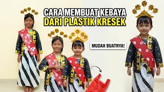 Making a Kebaya from Plastic Bags | Making a Kartini Costume from Plastic Bags | Carnival Kebaya ...