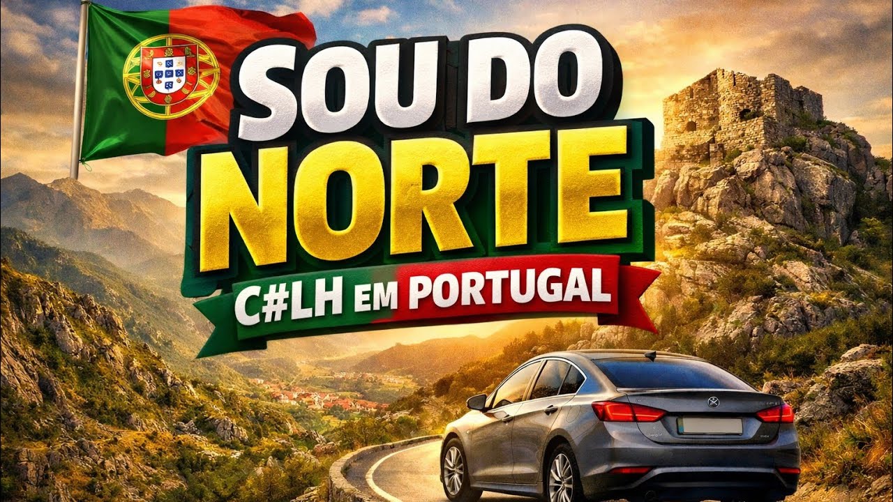 Portugal#Sou do Norte C##h sou Filho da P# 