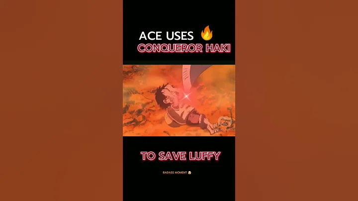 ACE USES CONQUEROR HAKI TO SAVE LUFFY #shorts #shortvideo #viral #onepiece ace death