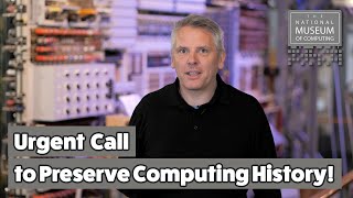Urgent Call to Preserve Computing History!